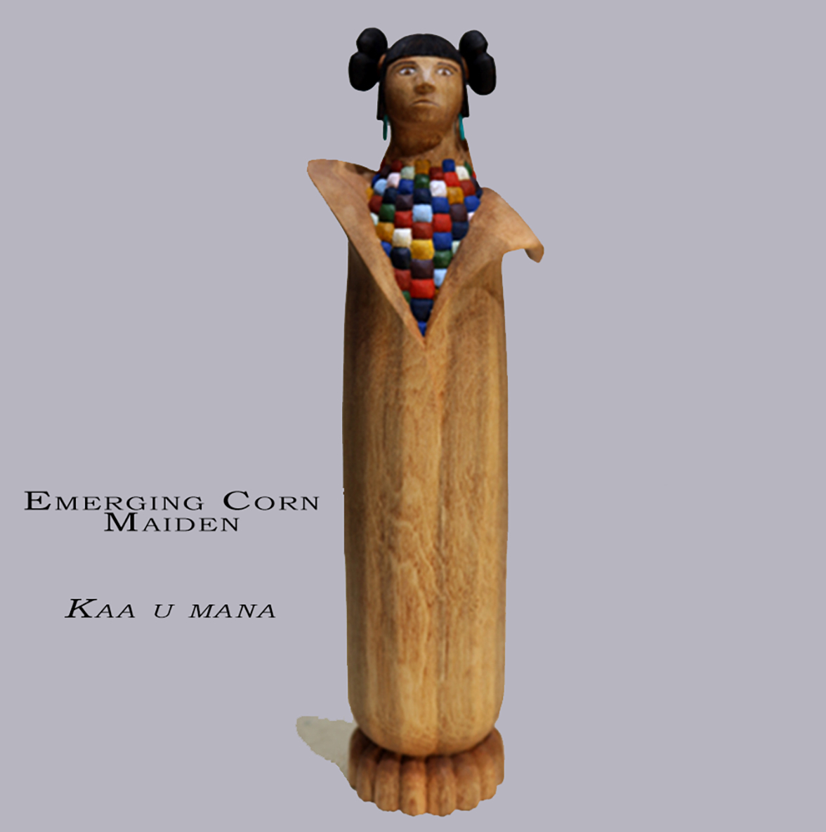 GF - Emerging Corn Maiden (Kaa u mana)